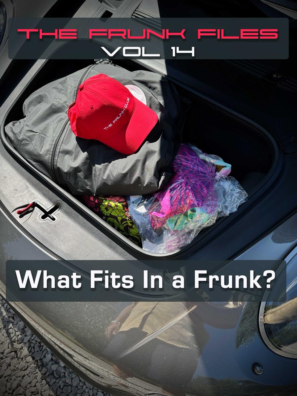 Frunk Files Vol. 14 graphic showing Dan’s 991 frunk with a soft bag and Frunk Club cap; the image reads What Fits In a Frunk?